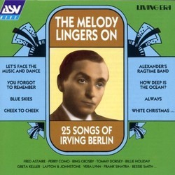 The Melody Lingers On: 25 Songs Of Irving Berlin Soundtrack (Various Artists, Irving Berlin) - Cartula
