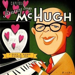 Capitol Sings Jimmy Mchugh - I Feel a Song comin on Soundtrack (Various Artists, Jimmy McHugh) - Cartula