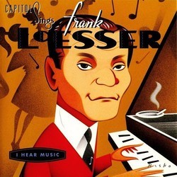 Capitol Sings Frank Loesser - I Hear Music Soundtrack (Various Artists, Frank Loesser) - Cartula