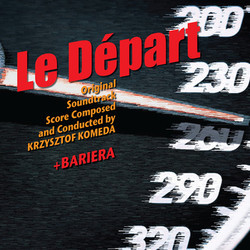 Le Dpart / Bariera Soundtrack (Krzysztof Komeda) - Cartula