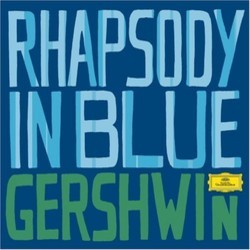 Gershwin: Greatest Classical Hits - Rhapsody in Blue Soundtrack (Various Artists, George Gershwin) - Cartula