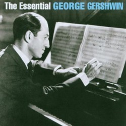 The Essential George Gershwin Soundtrack (Various Artists, George Gershwin) - Cartula