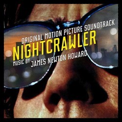 Nightcrawler Soundtrack (James Newton Howard) - Cartula