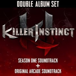 Killer Instinct: Season One + Original Arcade Soundtrack (Robin Beanland, Mick Gordon) - Cartula