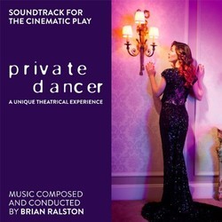 Private Dancer Soundtrack (Brian Ralston) - Cartula