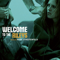 Welcome to the Rileys Soundtrack (Marc Streitenfeld) - Cartula