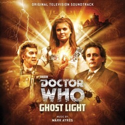 Doctor Who: Ghostlight Soundtrack (Mark Ayres) - Cartula