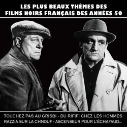 Les Plus beaux thmes des films noirs franais des annes 50 Soundtrack (Various Artists) - Cartula