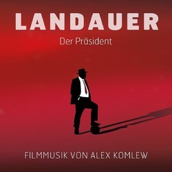 Landauer - Der Prsident Soundtrack (Alex Komlew) - Cartula