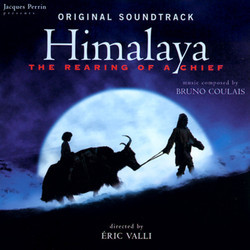 Himalaya - The Rearing of a Chief Soundtrack (Bruno Coulais) - Cartula