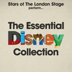 The Essential Disney Collection Soundtrack (Various Artists, Stars Of The London Stage) - Cartula