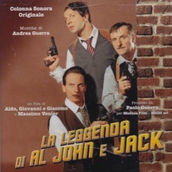 La Leggenda di Al, John e Jack Soundtrack (Andrea Guerra) - Cartula