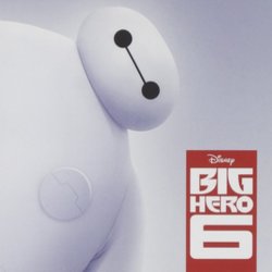 Big Hero 6 Soundtrack (Henry Jackman) - Cartula