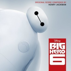 Big Hero 6 Soundtrack (Henry Jackman) - Cartula