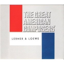 The Great American Composers: Lerner & Loewe Soundtrack (Various Artists, Alan Jay Lerner , Frederick Loewe) - Cartula