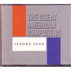 The Great American Composers: Jerome Kern Soundtrack (Various Artists, Jerome Kern) - Cartula
