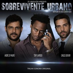 Sobrevivente Urbano Soundtrack (Marcelo Cabral, Jos Claudio Cunha E Silva, Dominique de Witte) - Cartula