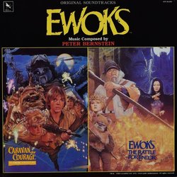 Ewoks: Caravan of Courage / The Battle for Endor Soundtrack (Peter Bernstein) - Cartula