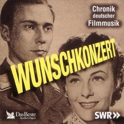 Wunschkonzert - Chronik deutscher Filmmusik Soundtrack (Various Artists, Various Artists) - Cartula