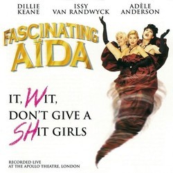 Fascinating Aida - It, Wit, Don't Give A Shit Girls Soundtrack (Various Artists, Various Artists) - Cartula
