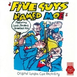 Five Guys Named Moe Soundtrack (Louis Jordan, Louis Jordan, Clarke Peters) - Cartula