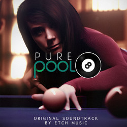 Pure Pool Soundtrack (Etch Music) - Cartula