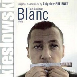 Trois Couleurs: Blanc Soundtrack (Zbigniew Preisner) - Cartula