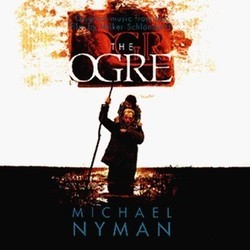 The Ogre Soundtrack (Michael Nyman) - Cartula