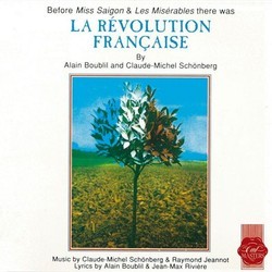 La Rvolution Franaise Soundtrack (Alain Boublil, Raymond Jeannot, Jean-Max Rivire, Claude-Michel Schnberg) - Cartula