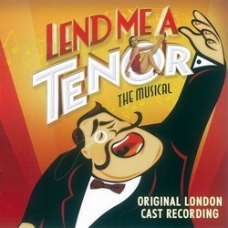 Lend Me A Tenor - The Musical Soundtrack (Brad Carroll, Peter Sham) - Cartula