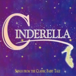Cinderella - Songs from the Classic Fairy Tale Soundtrack (Various Artists, Various Artists) - Cartula