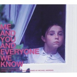 Me and You and Everyone We Know Soundtrack (Michael Andrews) - Cartula