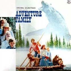 The Adventures of the Wilderness Family Soundtrack (Gene Kauer, Douglas M. Lackey) - Cartula