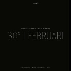 30 Grader I Februari Soundtrack (Johan Berthling, Andreas Sderstrm) - Cartula