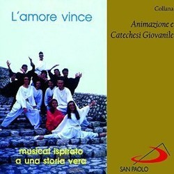 Collana animazione e catechesi giovanile: l'amore vince Soundtrack (Luca Martinelli, Olimpia Taziani) - Cartula