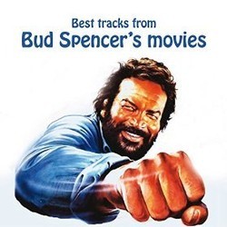 Best Tracks from Bud Spencer's Movies Soundtrack (Guido De Angelis, Maurizio De Angelis, Ennio Morricone, Adriano Pappalardo, Gianfranco Plenizio) - Cartula