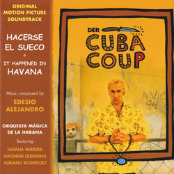 Der Cuba Coup Hacerse El Sueco Soundtrack (Edesio Alejandro) - Cartula