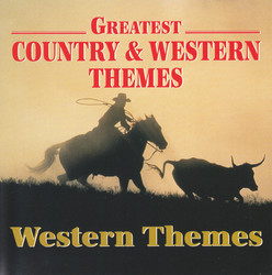 Greatest Country & Western Themes: Western Themes Soundtrack (Various ) - Cartula