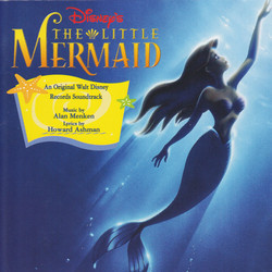Little Mermaid, The Soundtrack (Howard Ashman, Alan Menken) - Cartula