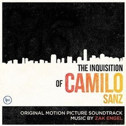 The Inquisition of Camilo Sanz Soundtrack (Zak Engel) - Cartula