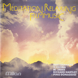 Meditation Relaxing Filmmusic Soundtrack (Vladimir Cosma, Pino Donaggio, Richard Hartley, Maurice Jarre, Ravi Shankar) - Cartula