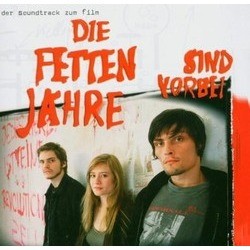Die Fetten Jahre Sind Vorbei Soundtrack (Various Artists) - Cartula