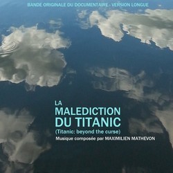 La Maldiction du Titanic Soundtrack (Maximilien Mathevon) - Cartula