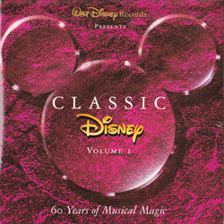 Classic Disney Volume 1 Soundtrack (Various ) - Cartula
