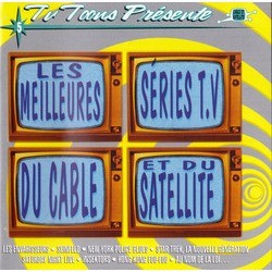 Les Meilleures Sries T.V. du Cable et du Satellite Soundtrack (Various ) - Cartula