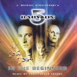 Babylon 5: In the Beginning Soundtrack (Christopher Franke) - Cartula