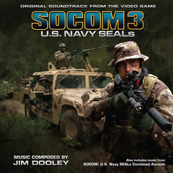 SOCOM 3: U.S. Navy SEALs / SOCOM: U.S. Navy SEALs Combined Assault Soundtrack (Jim Dooley) - Cartula