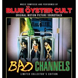 Bad Channels Soundtrack (Various Artists,  Blue yster Cult) - Cartula
