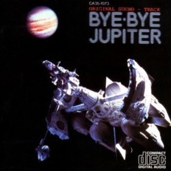 Bye Bye Jupiter Soundtrack (Kentaro Haneda) - Cartula