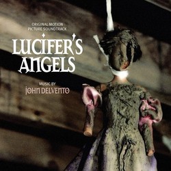 Lucifer's Angels Soundtrack (John Delvento) - Cartula